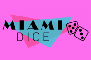 Miami Dice kokemuksia + Bonus