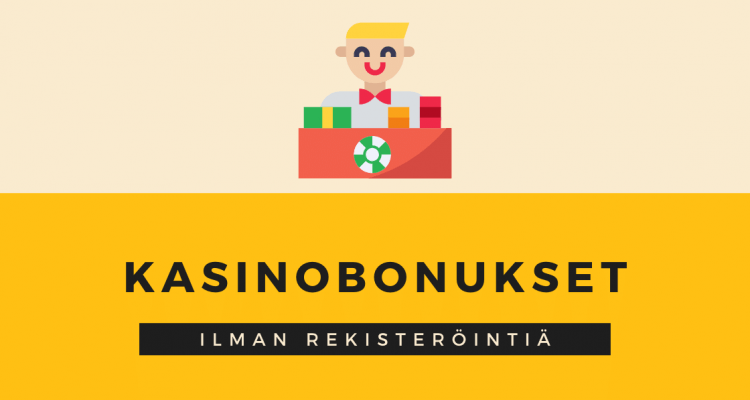 Kasinobonukset Ilman Rekisteroitymista