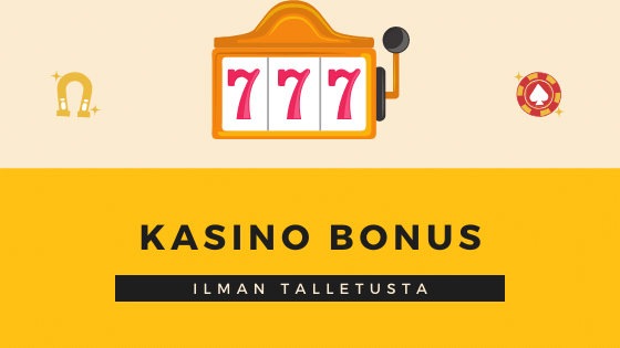 Casino Bonus Ilman Talletusta