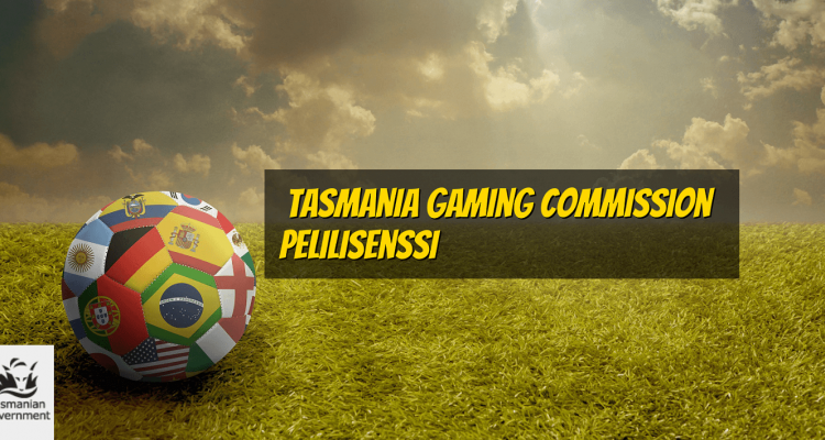 Tasmania Gaming Commission Pelilisenssi
